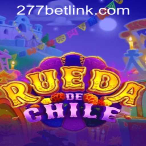 RuedaDeChile: The Exciting New Game Adventure & 277bet PH Login Insights