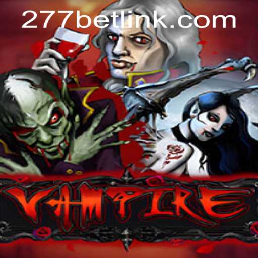 Exploring 'Vampire' and Navigating 277bet PH Login